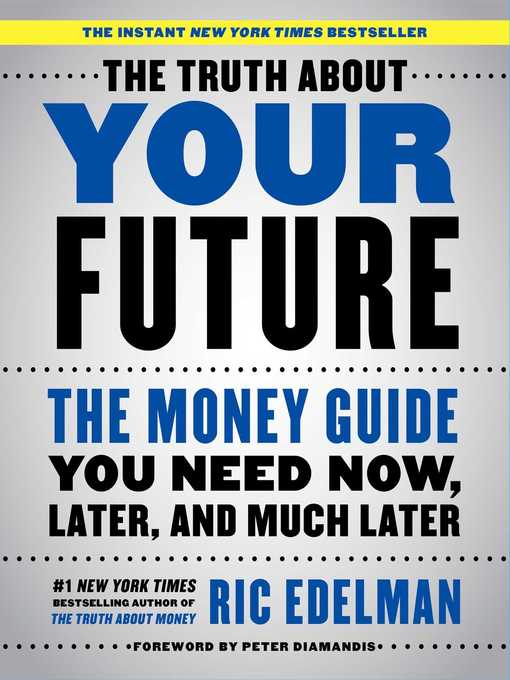 Title details for The Truth About Your Future by Ric Edelman - Wait list